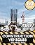 Construction Vehicles Colou...