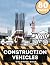 Construction Vehicles Colouring Book for Children by Les Gold