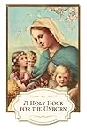 A Holy Hour for the Unborn by Jacinta Boudreau