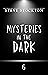 Mysteries in the Dark by Steve Stockton
