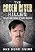 The Green River Killer by One Hour Crime