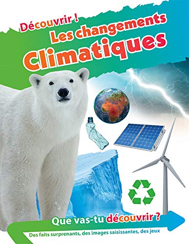 Les changements climatiques (Hardcover)