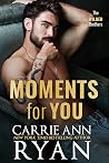 Moments for You