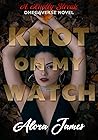 Knot on my Watch