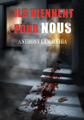 Ils viennent pour nous (French Edition)