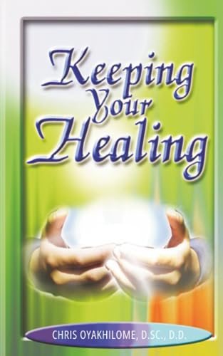 Keeping Your Healing (Paperback)