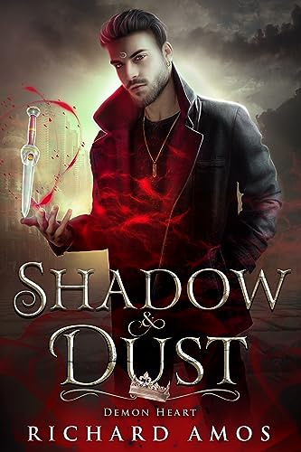 Shadow & Dust (Demon Heart, #2)