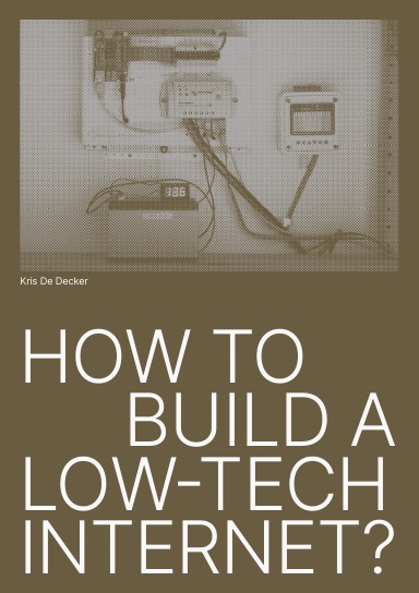 How to build a low-tech internet (Paperback)