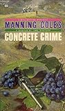 Concrete Crime by Manning Coles