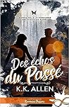 Des échos du passé by K.K. Allen