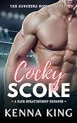 Cocky Score (Hawkeyes Hockey #1)