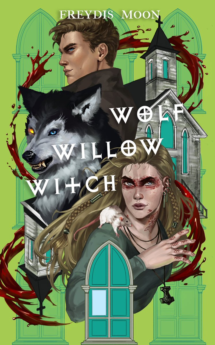 Wolf, Willow, Witch (The Gideon Testaments, #2)