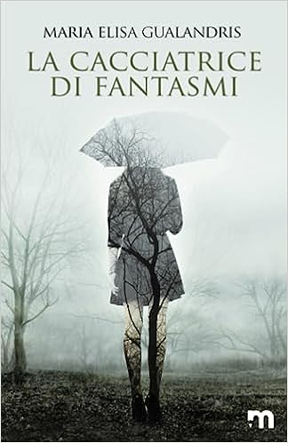 La cacciatrice di fantasmi