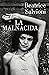 La malnacida / The Wicked One (Spanish Edition)