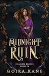 Midnight Ruin (Dragon Brides, #4)