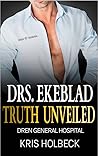 drs-ekeblad-truth-unveiled-billionaire-steamy-medical-romance-dren-general-hospital-a-medical-romant