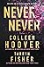 Never Never Nu uita să-ți aduci aminte de mine