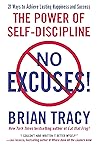 No Excuses!: The ...