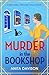 Murder in the Bookshop (Miss Merrill and Aunt Violet Mystery, #1) by Anita Davison