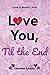 Love You, Til the End (Love in Beverly Mills, #3)