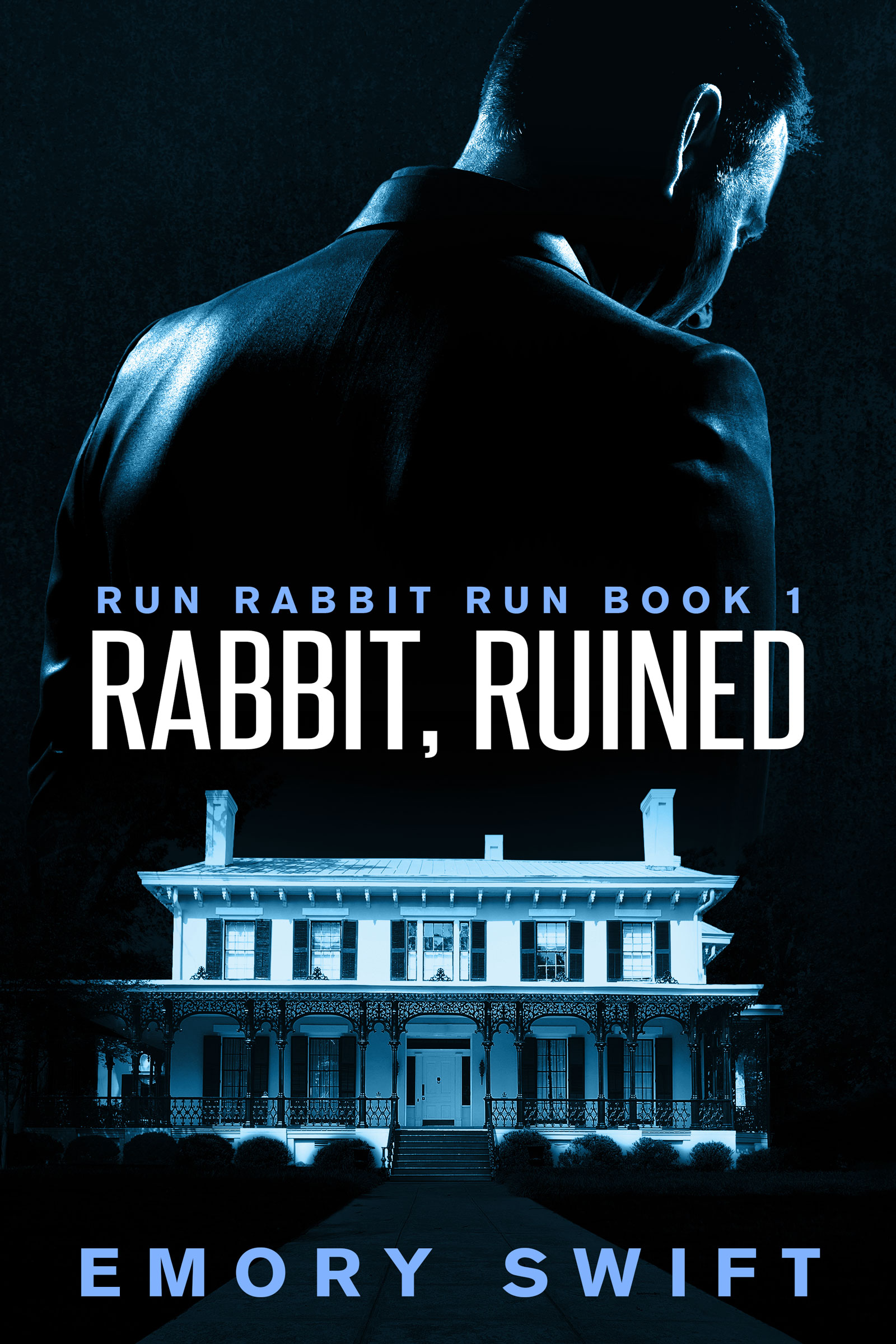 Rabbit, Ruined (RUN RABBIT RUN Book 1)