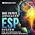 Jose Silva’s Advanced ESP S...