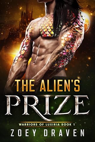 The Alien's Prize (Warriors of Luxiria, #1)
