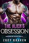 The Alien's Obses...