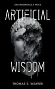 Artificial Wisdom