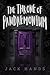 The Throne of Pandaemonium ...