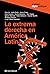 La extrema derecha en América Latina by Le Monde diplomatique