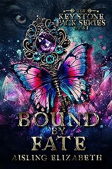 Bound by Fate (The Key Stone Pack Series Book 1)