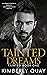 Tainted Dreams (Tainted, #1)