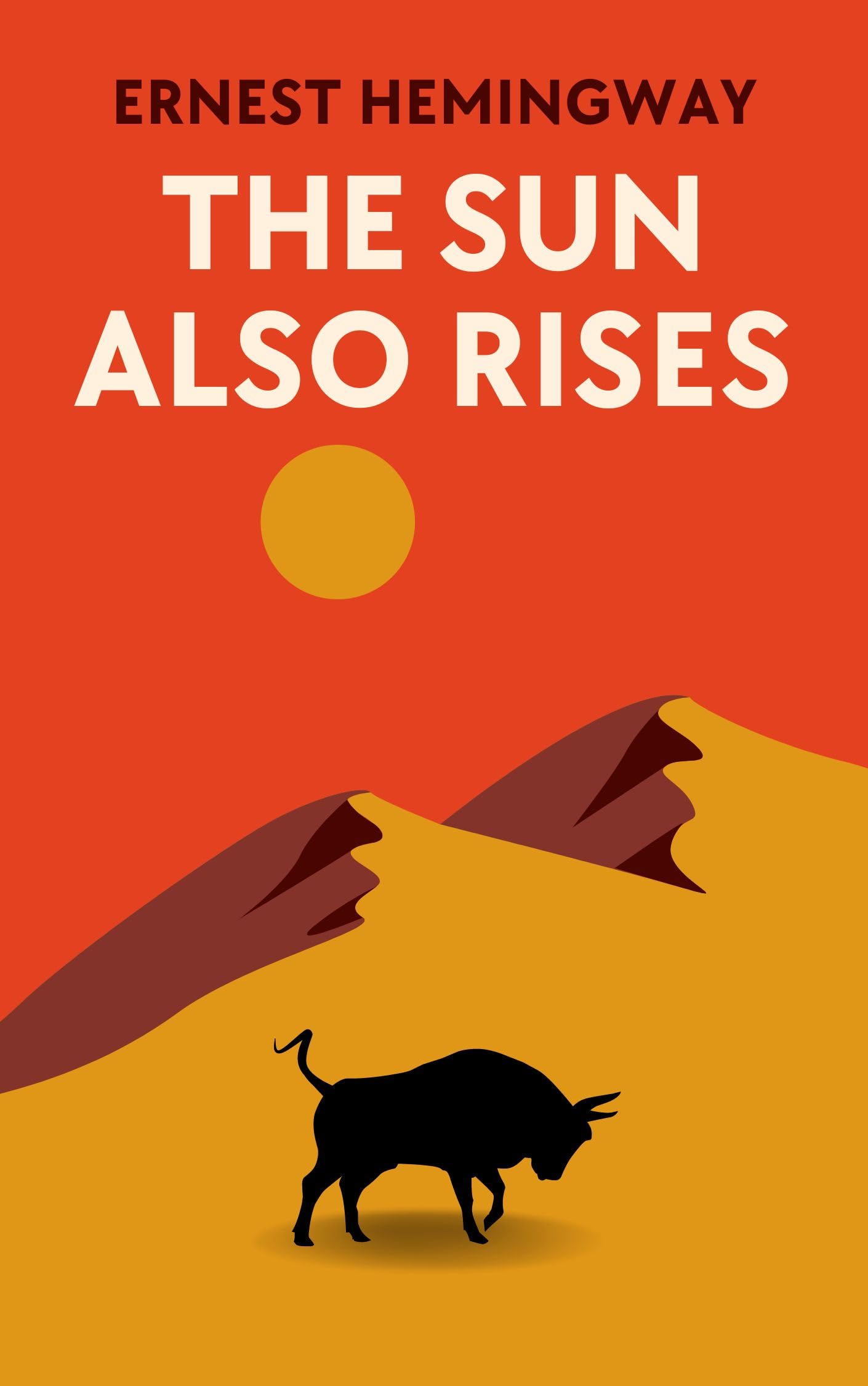 The Sun Also Rises: The Original 1926 Unabridged And Complete Edition