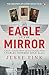 The Eagle in the Mirror