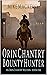 Orin Chantry: Bounty Hunter...