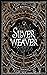Silverweaver: an Ilia Archives Novella