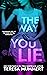 The Way You Lie