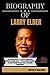 BIOGRAPHY OF LARRY ELDER by Greg Horan