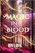 Magic In Blood