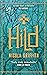 Hild (The Hild Sequence, #1)