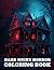 Dark Night Horror Coloring ...