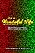 It's a Wonderful Life - The Dramatic Stage Adaptation by Jason LeBlanc