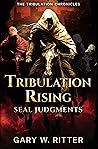 Tribulation Risin...