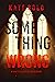 Something Wrong (A Lauren Lamb FBI Thriller—Book Three)