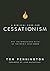 A Biblical Case for Cessationism: Why the Miraculous Gifts of the Spirit Have Ended