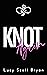 Knot Again (Scornedverse, #2)