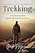 Trekking: A Guidebook for Spiritual Transformation