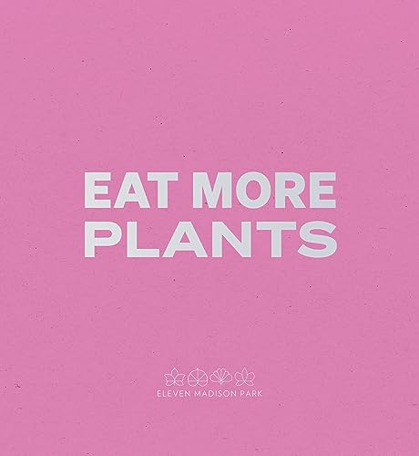 Daniel Humm: Eat More Plants: A Chef’s Journal Paperback – January 16, 2024 (Picture Book)