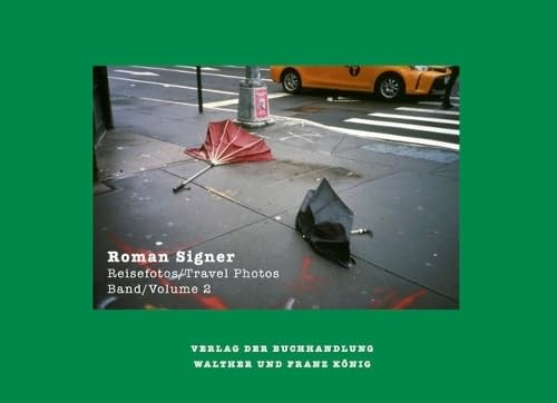 Roman Signer: Travel Photos 1991–2022 (Paperback)